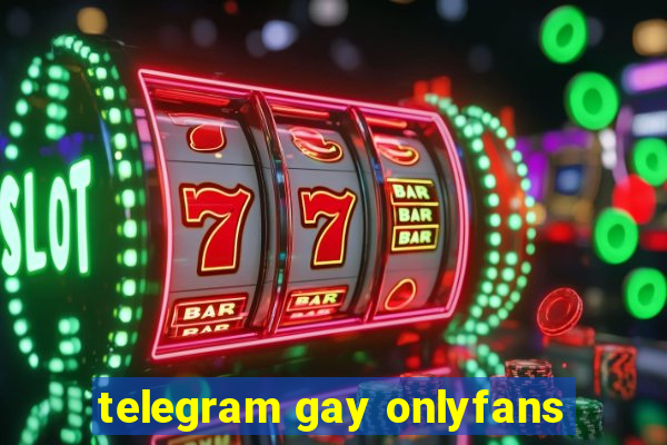 telegram gay onlyfans